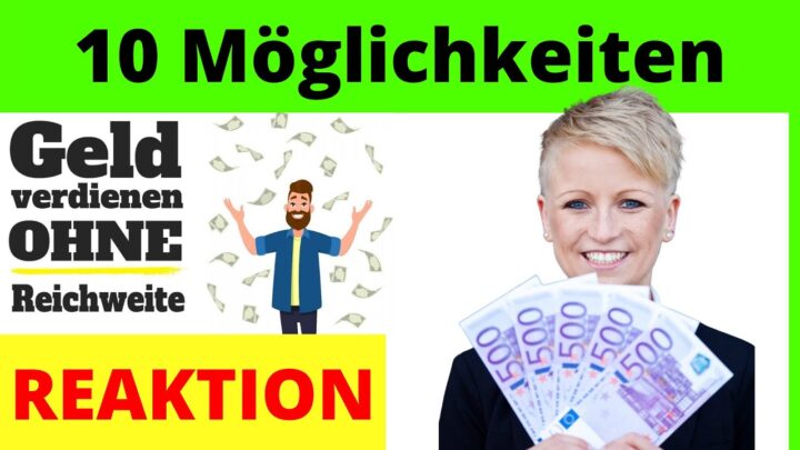 Geld verdienen OHNE Reichweite 2022 (10 Möglichkeiten)💰 [Michael Reagiertauf]