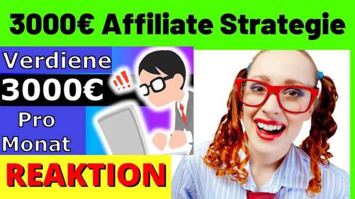 Verdiene 3000€ Pro MONAT mit Dieser Affiliate Strategie! Online Geld verdienen[Michael Reagiertauf]