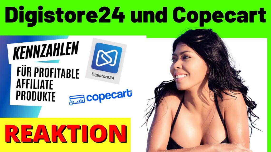 Gute Affiliate Produkte auf Digistore24 und Copecart bewerten und finden. [Michael Reagiertauf]