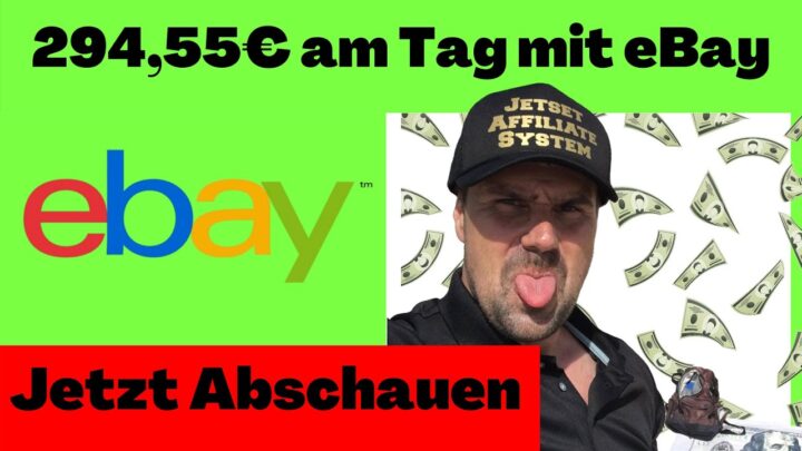 Geld verdienen mit eBay 294,55€ am Tag ✅ eBay Partnerprogramm deutsch ✅ Affiliate Marketing eBay